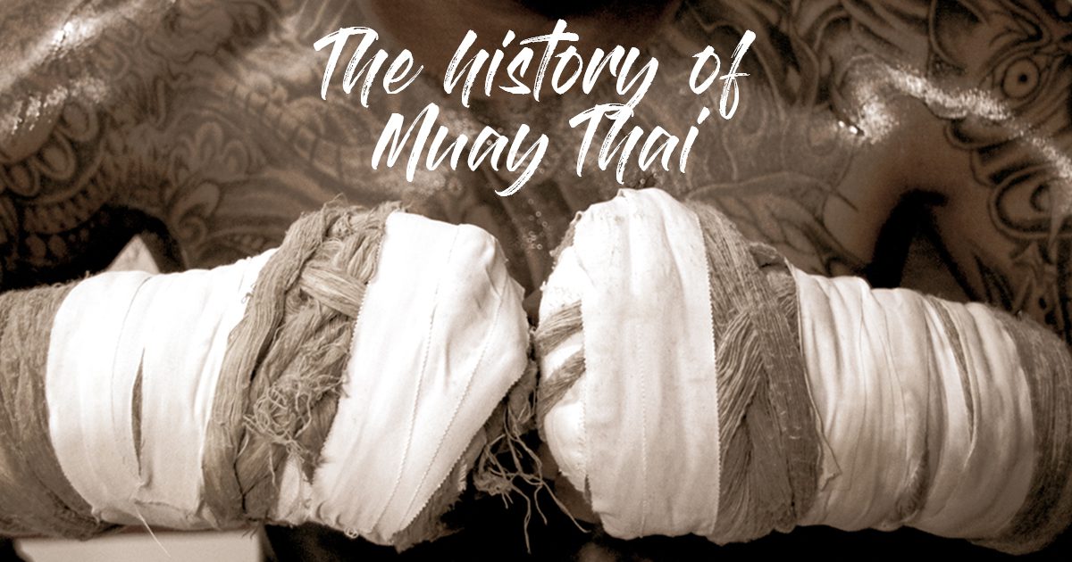 The history of Muay Thai